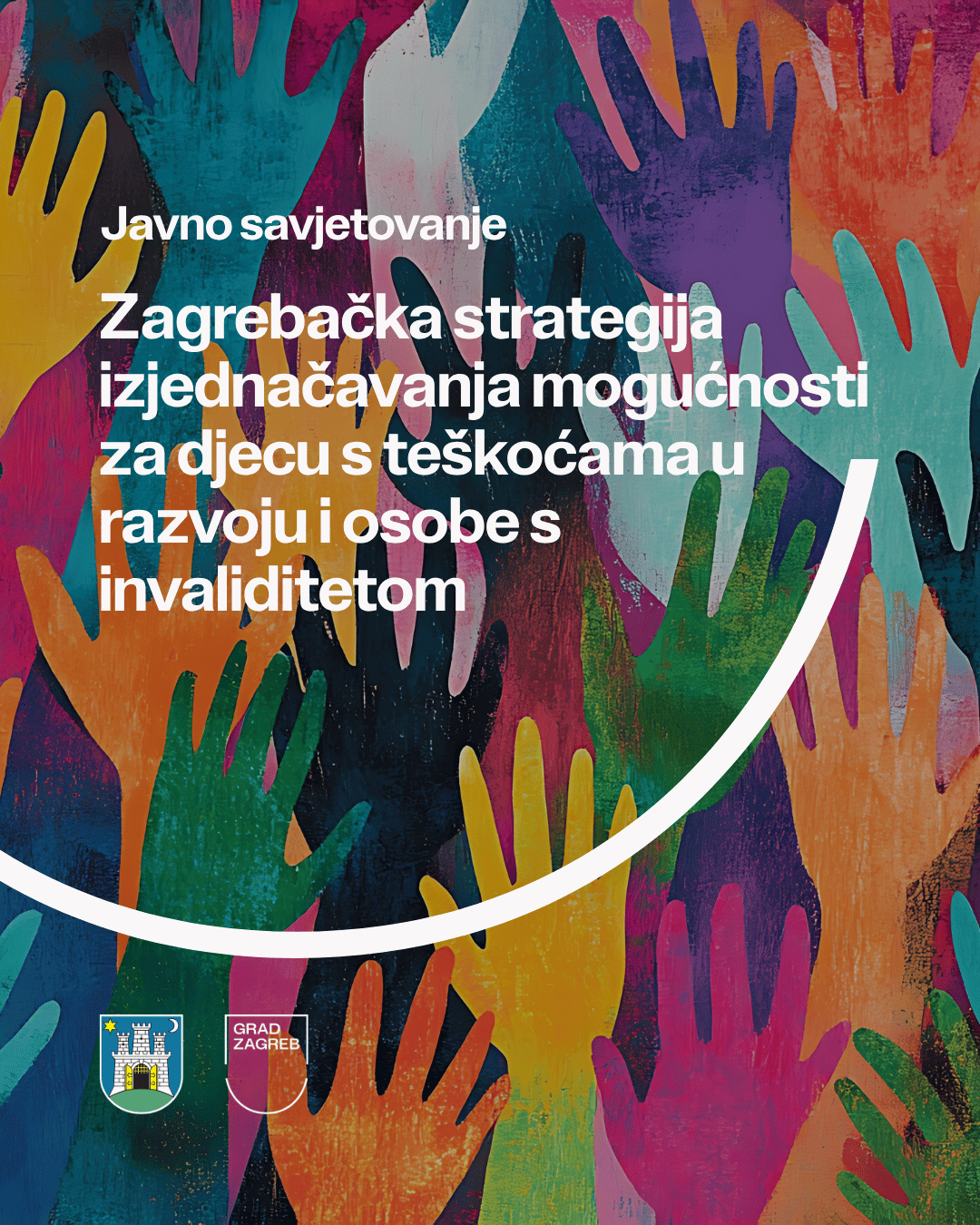 U javno savjetovanje upućen Nacrt prijedloga Zagrebačke strategije izjednačavanja mogućnosti za djecu s teškoćama u razvoju i osobe s invaliditetom